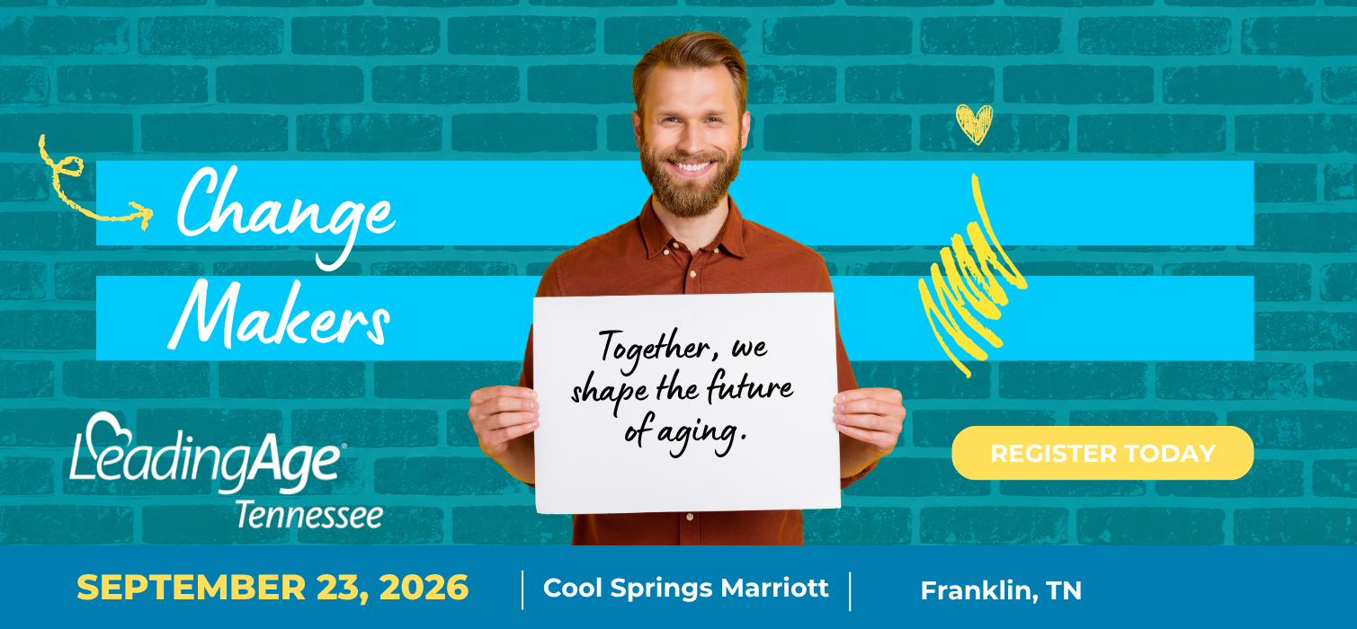 LeadingAge Tennessee Annual Meeting - Change Makers